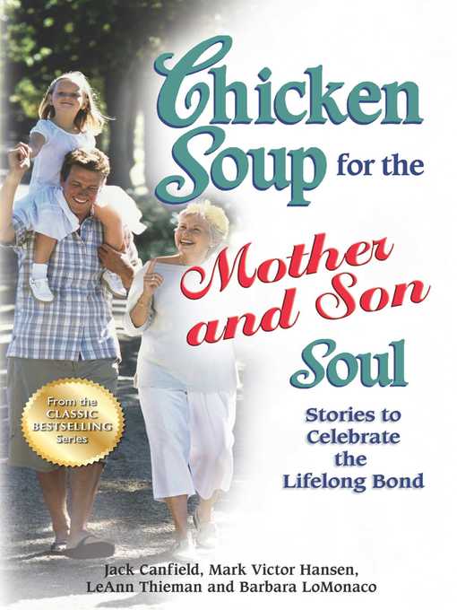 Title details for Chicken Soup for the Mother and Son Soul by Jack Canfield - Wait list